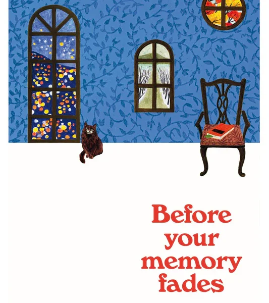 Before Your Memory Fades