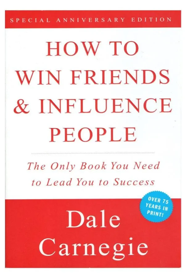How to Win Friends and Influence People