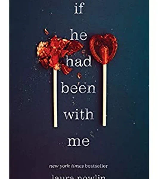 If He Had Been withMe