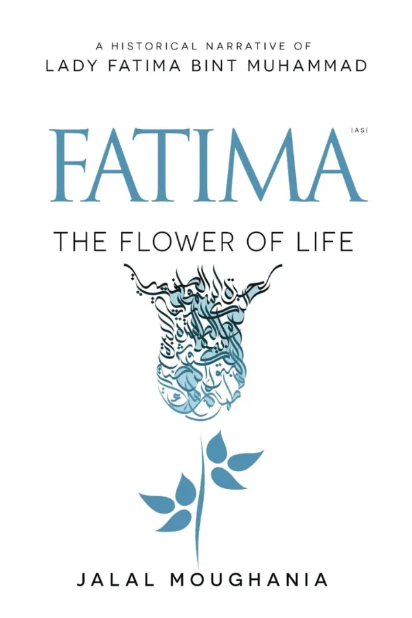 Fatima The Flower of Life by Jalal Moughania