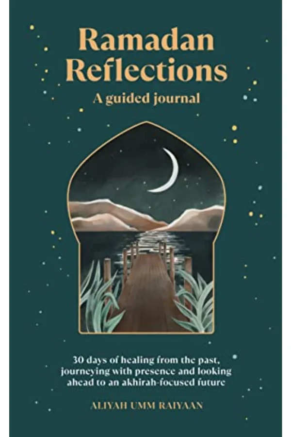 Ramadan Reflections by Aliyah Umm Raiyaan